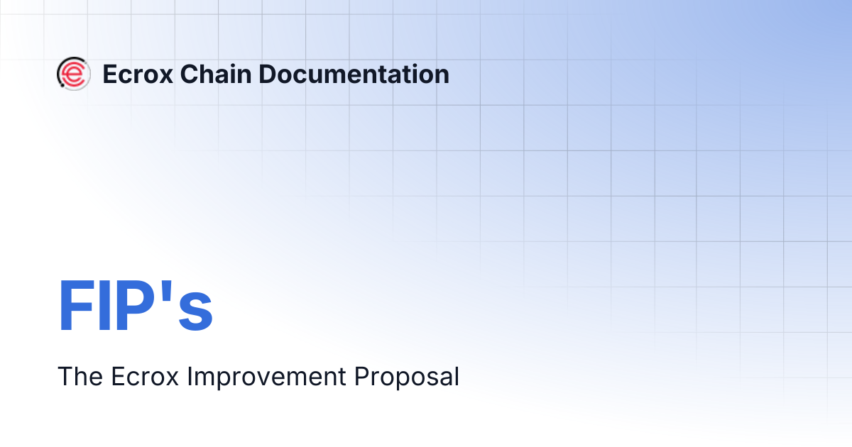FIP's | Ecrox Chain Documentation